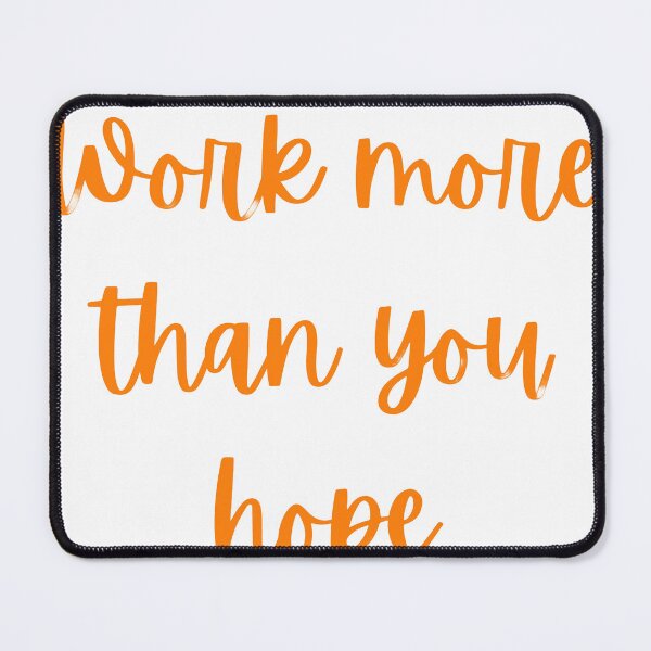 Item preview, work more than you hope motivational design designed and sold by Arulsanthosh.