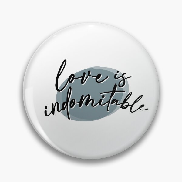 Item preview, love is indomitable designed and sold by saragiampy.