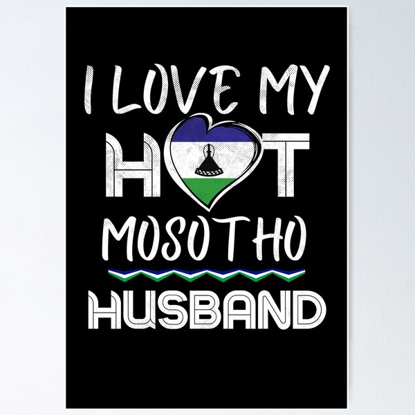Item preview, I Love My Hot Mosotho Husband Africa designed and sold by Furahisha.