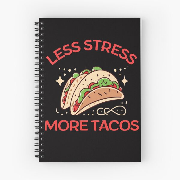 Item preview, Less Stres ,More Tacos-something for people with a sense of humor designed and sold by CraftCharm.
