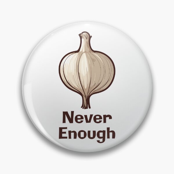 Item preview, Never enough garlic designed and sold by twisted-dot.