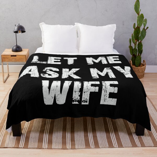 Item preview, Let me ask my wife designed and sold by ElLocoMus.