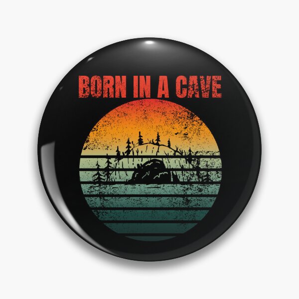 Item preview, Born In A Cave designed and sold by Barneyteez.