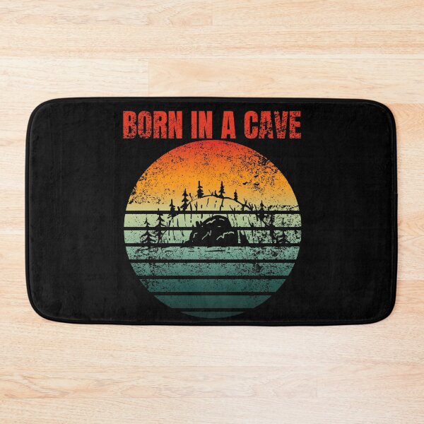 Item preview, Born In A Cave designed and sold by Barneyteez.