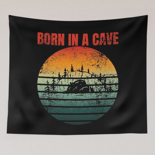 Item preview, Born In A Cave designed and sold by Barneyteez.