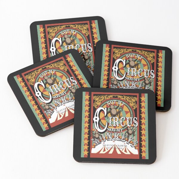 Item preview, Not My Circus, Not My Monkeys designed and sold by krisevansart.