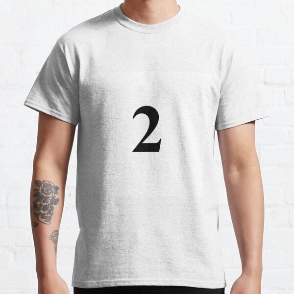 Two, the second, twain, couple, pair, two, match, twosome, #Two, #second, #twain, #couple, #pair, #match, #twosome Classic T-Shirt