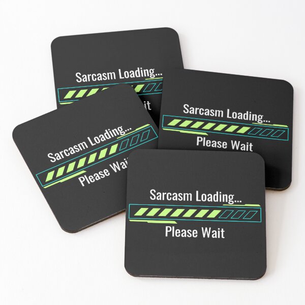 Item preview, Sarcasm Loading designed and sold by Danyell369.