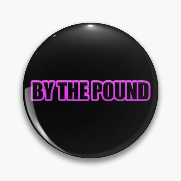 Item preview, By The Pound designed and sold by Gotta Escape.