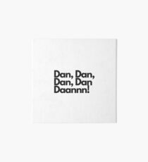 Dan, Dan Art Board