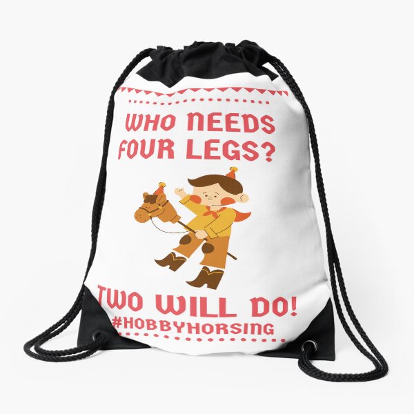 Item preview, Who Needs Four Legs? Two Will Do! #hobbyhorsing T-Shirt designed and sold by SDKreations.