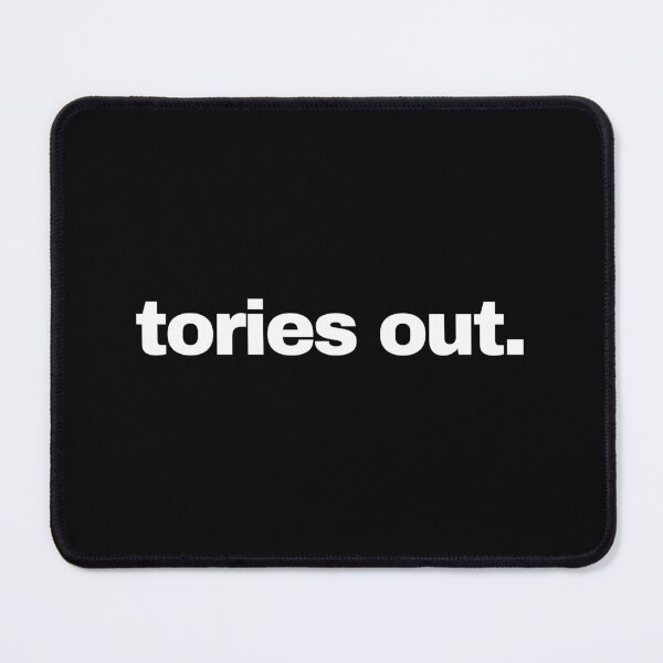 Item preview, Tories Out - Anti Tory  - British Politics - UK Election - Funny Political designed and sold by N44Prints.