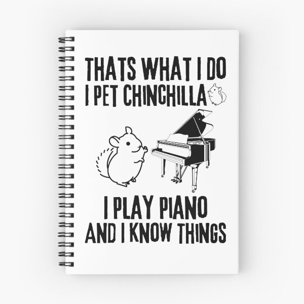 Item preview, Clean Small Pets Cute Chinchillas Lover, I Play Piano And Know Things Saying designed and sold by Thevulcano.