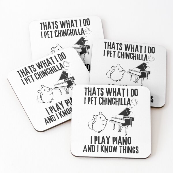 Item preview, Clean Small Pets Cute Chinchillas Lover, I Play Piano And Know Things Saying designed and sold by Thevulcano.