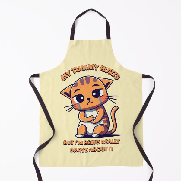 Item preview, My Tummy Hurts But Im Being Really Brave About It Cute Cat designed and sold by PMCreative.