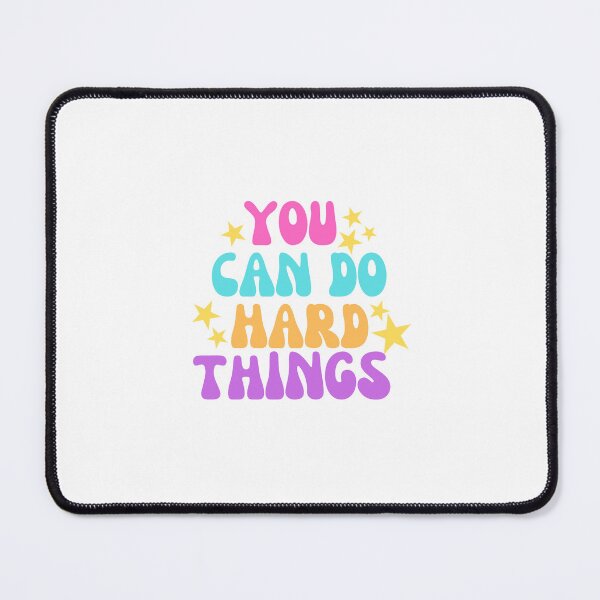 Item preview, You can do hard things designed and sold by natalietidler.