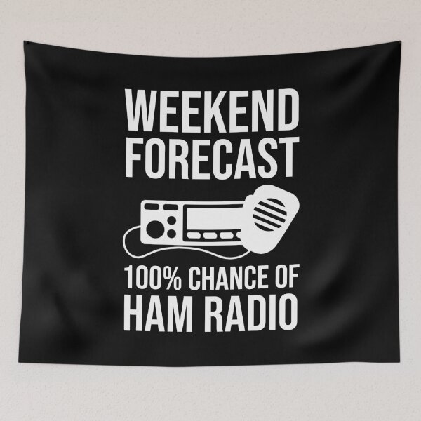 Item preview, Weekend Forecast - 100% Chance of Ham Radio designed and sold by Cat Lady Designs.
