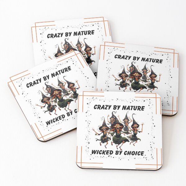 Item preview, Crazy by Nature, Wicked by Choice designed and sold by liana campbell.