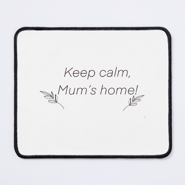 Item preview, Keep calm mom's home graphic on black designed and sold by Acsah David.