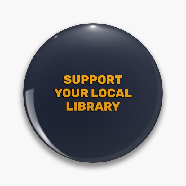 Item preview, Support your local library  designed and sold by Inspirationmotivation.