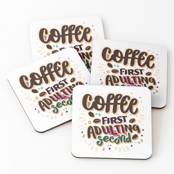 Item preview, Coffee First Adulting Second designed and sold by Daniel Wampler.