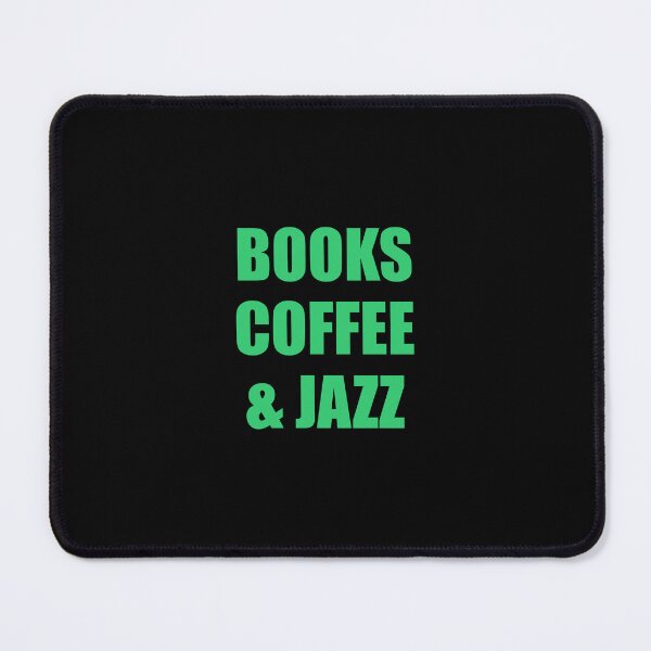 Item preview, Books coffee and Jazz designed and sold by Inspirationmotivation.