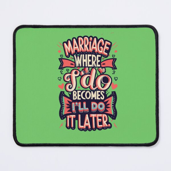 Item preview, Funny Marriage Design designed and sold by Rell1970.