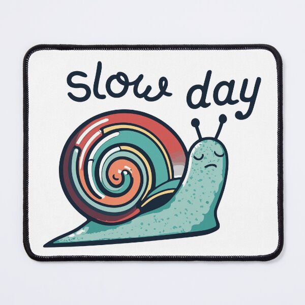 Item preview, Slow Day Funny Snail pun artwork designed and sold by Collision19.