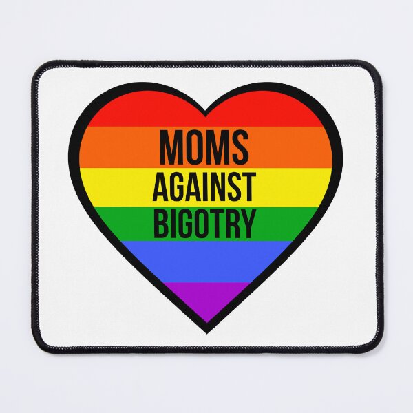 Item preview, Moms against bigotry  designed and sold by Rachel the Artist .