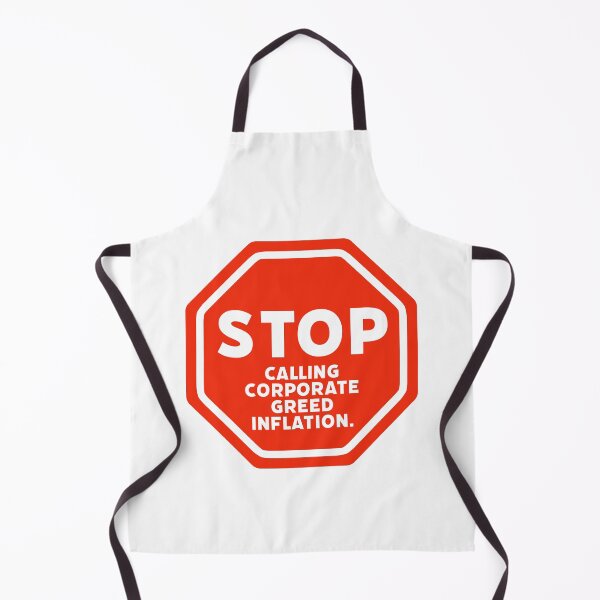 Item preview, Stop calling corporate greed inflation designed and sold by Rachel the Artist .