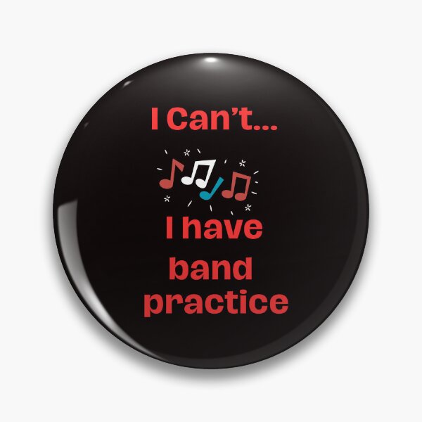 Item preview, I can't...  I have band practice designed and sold by Studio29shirts.