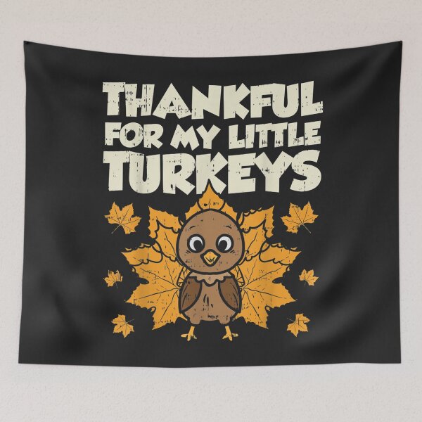 Item preview, Thankful For My Little Turkeys Thanksgiving Teacher Mom Gift designed and sold by William Parker.