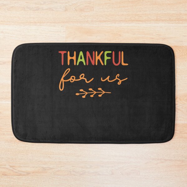 Item preview, Thankful For Us  Thanksgiving Matching Family, Couples designed and sold by William Parker.