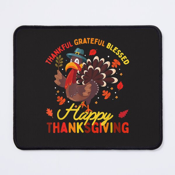 Item preview, Thankful Grateful Blessed Thanksgiving Turkey designed and sold by William Parker.