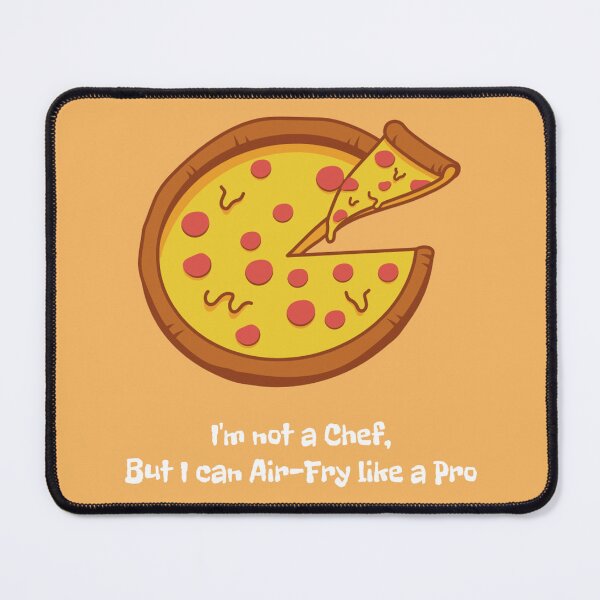 Item preview, Funny I'm not a chef, but I can air-fry like a pro. designed and sold by Print-Forge.