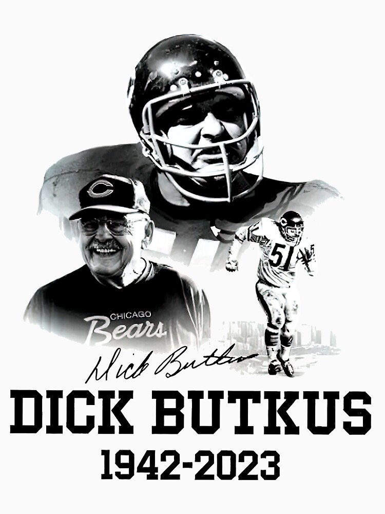 Rip Dick Butkus 1942 2023 Chicago Bears Shirt