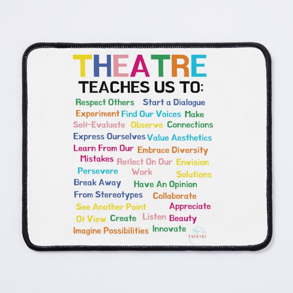 Item preview, Theatre teaches us to...inspire your students, patrons, or artists! designed and sold by tiny-Theatre.