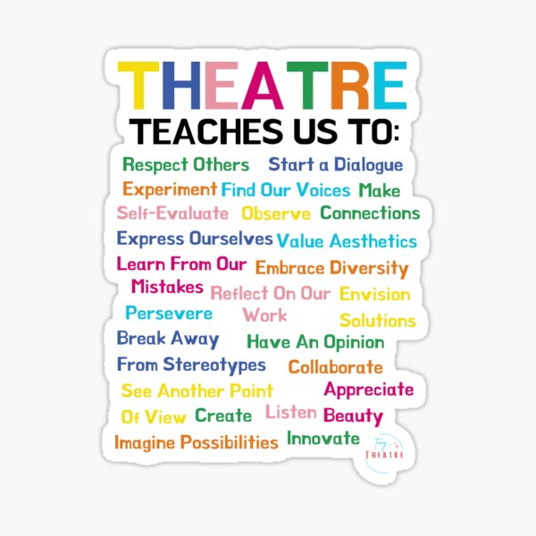 Item preview, Theatre teaches us to...inspire your students, patrons, or artists!    designed and sold by tiny-Theatre.