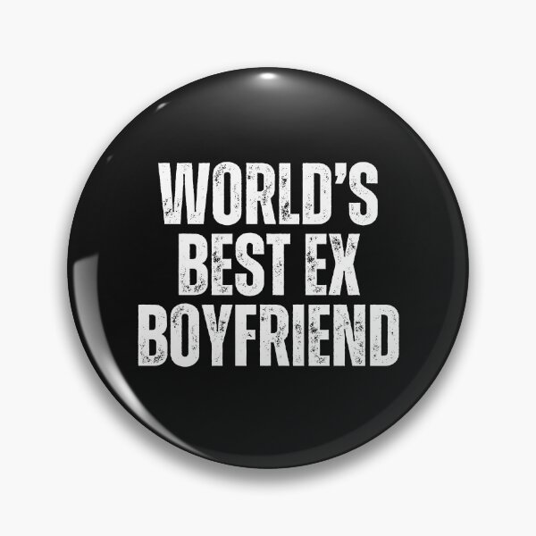 Item preview, World's Best Ex Boyfriend designed and sold by Yayatachdiyat0.