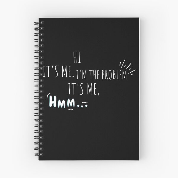 Item preview, Hi It's Me Im The Problem It's Me designed and sold by vaggleTown.