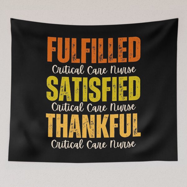Item preview, Critical Care Nurse Fulfilled, Satisfied, Thankful Grunge Texture Thanksgiving Design designed and sold by MimsTees.