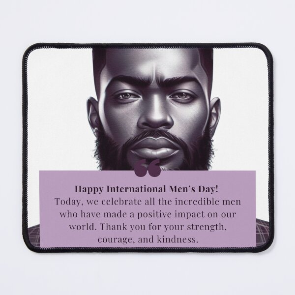 Item preview, Happy International men's day designed and sold by HamokaDesigns.