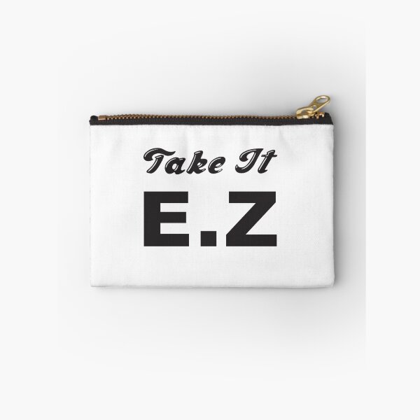 Item preview, Take it EZ designed and sold by PommyKaine.