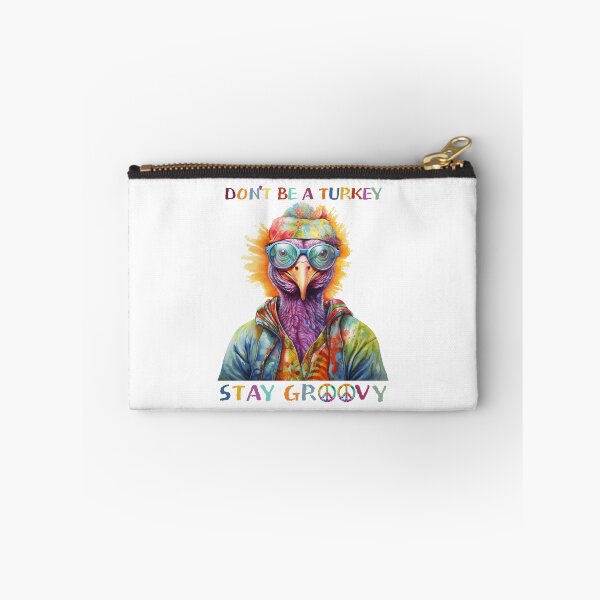 Item preview, DON'T BE  A TURKEY...........STAY GROOVY designed and sold by GROOVYJOURNEY.