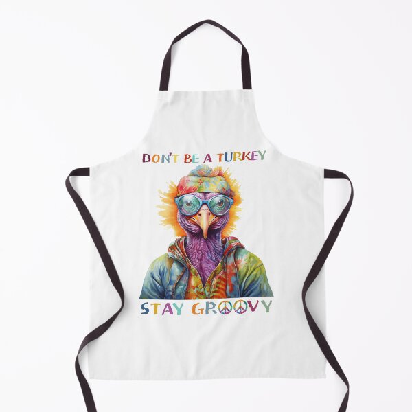 Item preview, DON'T BE A TURKEY...........STAY GROOVY designed and sold by GROOVYJOURNEY.