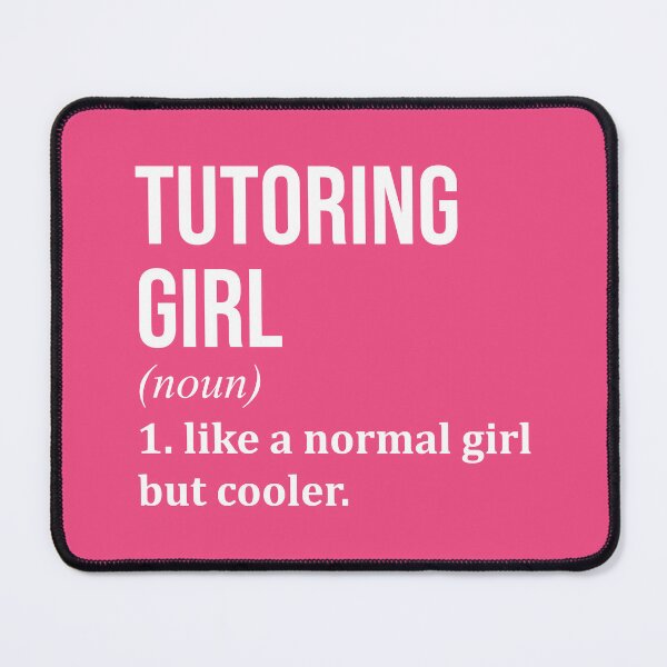 Item preview, Tutoring Girl Definition Tutor for Women designed and sold by XCIV.