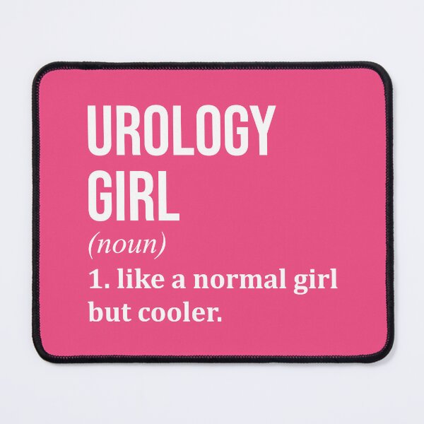 Item preview, Urology Girl Definition Urology for Women designed and sold by XCIV.