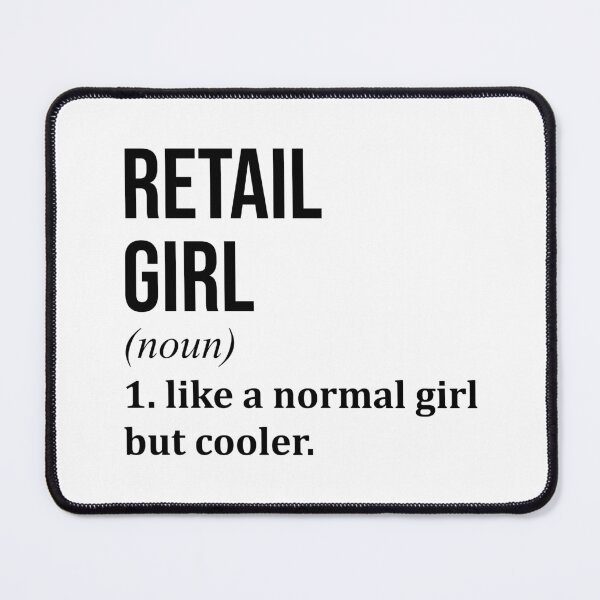 Item preview, Retail Girl Definition Retail designed and sold by XCIV.