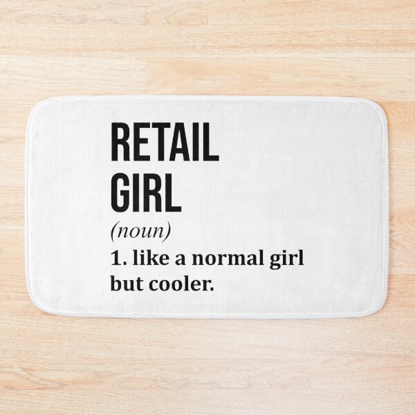 Item preview, Retail Girl Definition Retail designed and sold by XCIV.