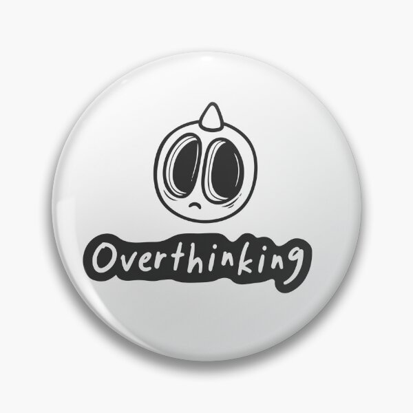 Item preview, Overthinking designed and sold by WildWonderWear.
